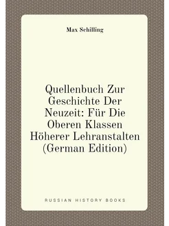 Quellenbuch Zur Geschichte Der Neuzeit Für Die Ober