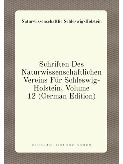 Schriften Des Naturwissenschaftlichen Vereins Für Sc