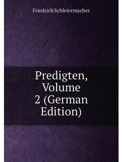 Predigten, Volume 2 (German Edition)