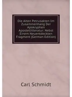 Die Alten Petrusakten Im Zusammenhang