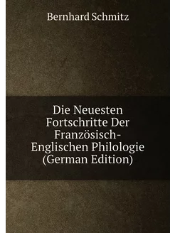 Die Neuesten Fortschritte Der Französisch-Englischen