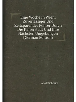 Eine Woche in Wien Zuverlässiger Und Zeitsparender