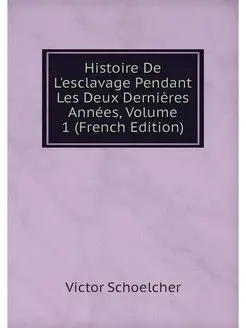 Histoire De L'esclavage Pendant Les D