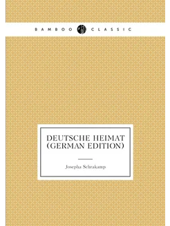 Deutsche Heimat (German Edition)