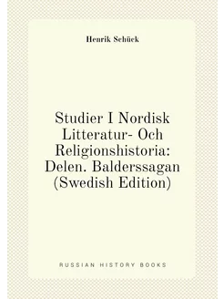 Studier I Nordisk Litteratur- Och Religionshistoria