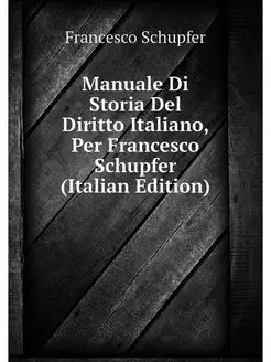 Manuale Di Storia Del Diritto Italian