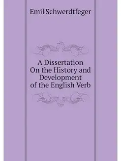 A Dissertation On the History and Dev