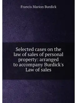 Selected cases on the law of sales of