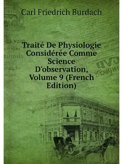 Traite De Physiologie Consideree Comm