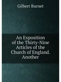 An Exposition of the Thirty-Nine Articles of the Chu