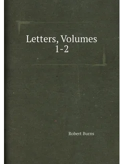 Letters, Volumes 1-2