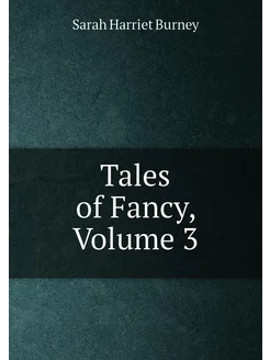 Tales of Fancy, Volume 3