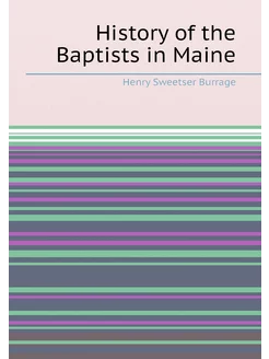 History of the Baptists in Maine