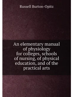 An elementary manual of physiology for colleges, sch