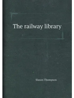 The railway library