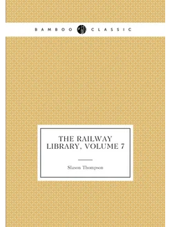 The Railway Library, Volume 7