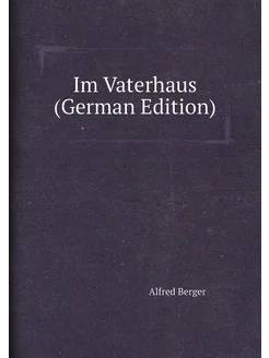 Im Vaterhaus (German Edition)