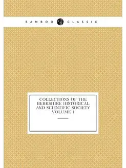 Collections of the Berkshire Historic