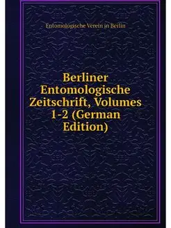 Berliner Entomologische Zeitschrift