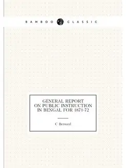 General Report On Public Instruction