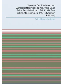 System Der Rechts- Und Wirtschaftsphilosophie, Von D