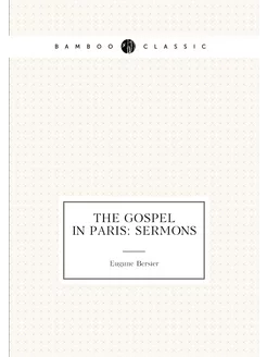 The Gospel in Paris Sermons