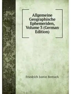 Allgemeine Geographische Ephemeriden