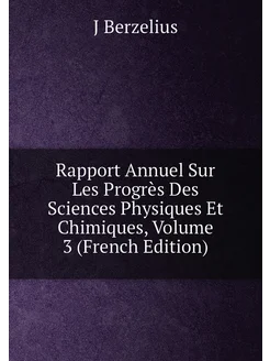 Rapport Annuel Sur Les Progrès Des Sciences Physique