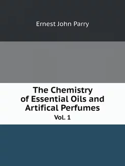 The Chemistry of Essential Oils and A