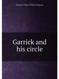 Garrick and his circle