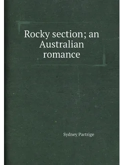 Rocky section an Australian romance