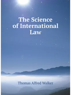 The Science of International Law