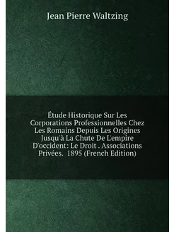 Étude Historique Sur Les Corporations Professionnell