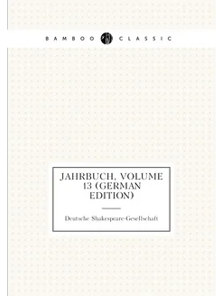 Jahrbuch, Volume 13 (German Edition)