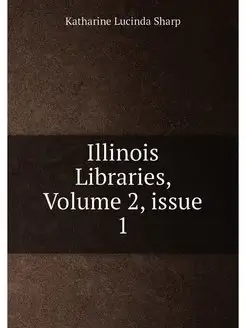 Illinois Libraries, Volume 2.issue 1