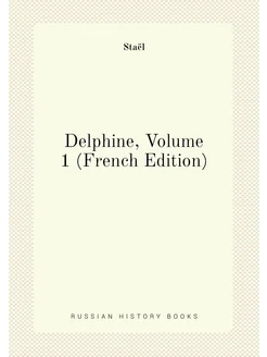 Delphine, Volume 1 (French Edition)