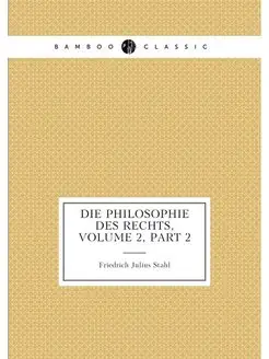 Die Philosophie Des Rechts, Volume 2