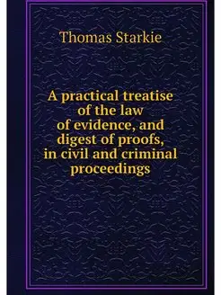 A practical treatise of the law of ev