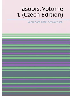 asopis, Volume 1 (Czech Edition)