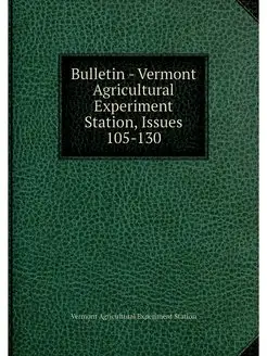 Bulletin - Vermont Agricultural Exper