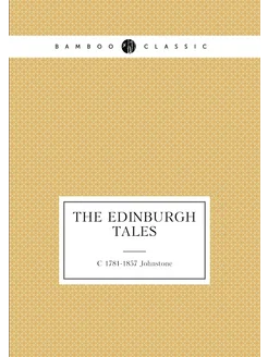 The Edinburgh tales