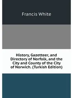 History, Gazetteer, and Directory of