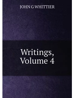 Writings, Volume 4