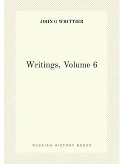 Writings, Volume 6