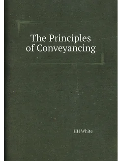 The Principles of Conveyancing