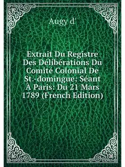 Extrait Du Registre Des Délibérations Du Comité Colo