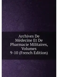 Archives De Medecine Et De Pharmacie