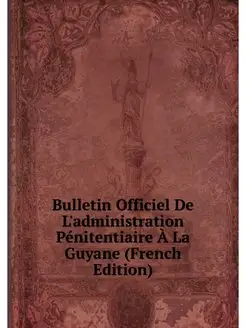 Bulletin Officiel De L'administration