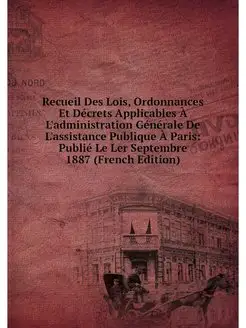 Recueil Des Lois, Ordonnances Et Decr