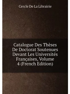 Catalogue Des Thèses De Doctorat Soutenues Devant Le